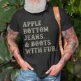 Apple Bottom Jeans And Boots With Fur T-Shirt Gifts for Old Men