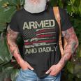 Armed And Dadly Funny Deadly Father For Fathers Day Usa Flag Unisex T-Shirt Gifts for Old Men