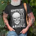 Armstrong Name Gift Armstrong Ively Met About 3 Or 4 People Unisex T-Shirt Gifts for Old Men