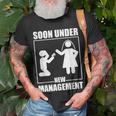 Bachelor Party Under New Management Wedding Groom Unisex T-Shirt Gifts for Old Men