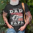 Being Dad Is An Honor Being Papa Is Priceless Usa Flag Gift For Mens Unisex T-Shirt Gifts for Old Men