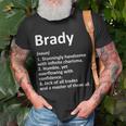 Brady Definition Personalized Name Funny Birthday Gift Idea Definition Funny Gifts Unisex T-Shirt Gifts for Old Men
