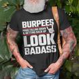 Burpees Meme - Fitness Quote - Exercise Joke - Funny Workout Unisex T-Shirt Gifts for Old Men
