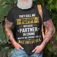 Call Me Poppy Partner Crime Bad Influence For Fathers Day Unisex T-Shirt Gifts for Old Men