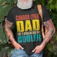 Canada Lynx Dad Like A Regular Dad But Cooler T-Shirt Gifts for Old Men