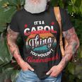 Carol Retro Name Its A Carol Thing Unisex T-Shirt Gifts for Old Men