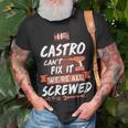 Castro Name Gift If Castro Cant Fix It Were All Screwed Unisex T-Shirt Gifts for Old Men