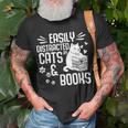 Cat Book Easily Distracted By Cats And Books Gift Girls Boys Unisex T-Shirt Gifts for Old Men