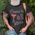 Cheers To 85 Years 85Th Birthday 85 Years Old Bday Unisex T-Shirt Gifts for Old Men