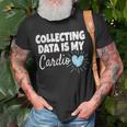 Collecting Data Is My Cardio Behavior Analyst T-Shirt Gifts for Old Men