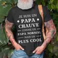 Cool Bald Dad Humour Bald Man Funny Gift For Mens Gift For Women Unisex T-Shirt Gifts for Old Men