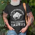 All Are Created Equal Best Are Born As Taurus T-Shirt Gifts for Old Men