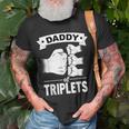 Dad Of Triplets Gift Daddy Father Pregnancy Announcemet Gift For Mens Unisex T-Shirt Gifts for Old Men