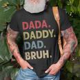 Dada Daddy Dad Bruh Fathers Day Son Quote Saying Funny Unisex T-Shirt Gifts for Old Men