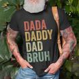 Dada Daddy Dad Bruh Fathers Day Vintage Men Father Dad Unisex T-Shirt Gifts for Old Men
