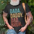 Dada Daddy Dad Bruh Fathers Day Vintage Men Unisex T-Shirt Gifts for Old Men