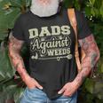 Dads Against Weeds Gardening Dad Joke Lawn Mowing Funny Dad Unisex T-Shirt Gifts for Old Men