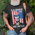 Day Drinking Like Abe Lincoln Funny Usa 4Th Of July 2023 Men Unisex T-Shirt Gifts for Old Men