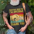 Awesome Dad Gifts, Have A Nice Day Shirts, Greatness Shirts, Awesome Shirts, Retro Shirts, Dad Shirts, Job Shirts