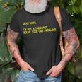 Dear Math--I Am Not A Therapist Solve Your Own Problems T-Shirt Gifts for Old Men