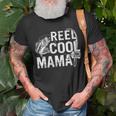 Distressed Reel Cool Mama Fishing Mothers Day Gift For Womens Gift For Women Unisex T-Shirt Gifts for Old Men
