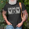 Drumline Mom - Funny Marching Band Mom For Mothers Day Unisex T-Shirt Gifts for Old Men