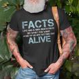 Facts Life Has A 100 Death Rate | Funny Quotes Saying Unisex T-Shirt Gifts for Old Men