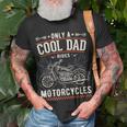 Fathers Day Only A Cool Dad Rides Motorcycles Biker Father Gift For Mens Unisex T-Shirt Gifts for Old Men