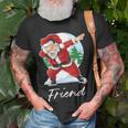 Friend Name Gift Santa Friend Unisex T-Shirt Gifts for Old Men