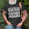 Funny Dad Bod Design For Dad Men Dad Bod Father Gym Workout Unisex T-Shirt Gifts for Old Men