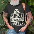 Ghost Hunter Afterlives Matter Investigators Adventure T-Shirt Gifts for Old Men