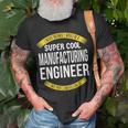 Manufacturing Engineer Appreciation T-Shirt Gifts for Old Men