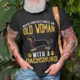 Funny Never Underestimate An Old Woman With A Dachshund Cute Unisex T-Shirt Gifts for Old Men
