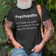 Funny Psychopath DefinitionDefinition Funny Gifts Unisex T-Shirt Gifts for Old Men