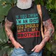 Idiot Brother Gifts, Idiot Brother Shirts