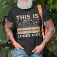 This Is What A Great Dermatopathologist Looks Like T-Shirt Gifts for Old Men