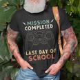 Happy Last Day Of School Gamer End Of The School Year Gaming Unisex T-Shirt Gifts for Old Men