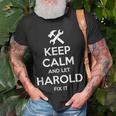 Harold Fix Quote Funny Birthday Personalized Name Gift Idea Unisex T-Shirt Gifts for Old Men