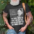 HL Mencken Quote Distrust Doctrine That Age Brings Wisdom T-Shirt Gifts for Old Men