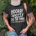 Hooray Sports Do The Thing Win The Points T-Shirt Gifts for Old Men