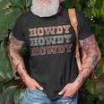 Howdy Cowboy Western Rodeo Southern Country Cowgirl Unisex T-Shirt Gifts for Old Men