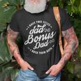 I Have Two Titles Dad And Bonus Dad Gifts Funny Step Dad Unisex T-Shirt Gifts for Old Men