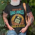 I Keep All My Dad Jokes In A Dad-A-Base Vintage Fathers Day Unisex T-Shirt Gifts for Old Men