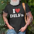 I Love Dilfs Red Heart Unisex T-Shirt Gifts for Old Men