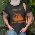 Im Not Fat Im Well Armored Unisex T-Shirt Gifts for Old Men