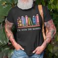 Im With The Banned Books I Read Banned Books Lover Unisex T-Shirt Gifts for Old Men