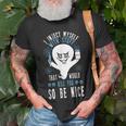 I Inject Myself With Stuff That Would Kill You So Be Nice T-Shirt Gifts for Old Men