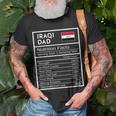 Iraqi Dad Nutrition Facts National Pride Gift For Dad Unisex T-Shirt Gifts for Old Men