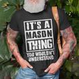Its A Mason Thing You Wouldnt Understand Unisex T-Shirt Gifts for Old Men