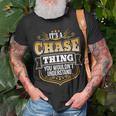 Its A Chase Thing You Wouldnt Understand Chase T-Shirt Gifts for Old Men